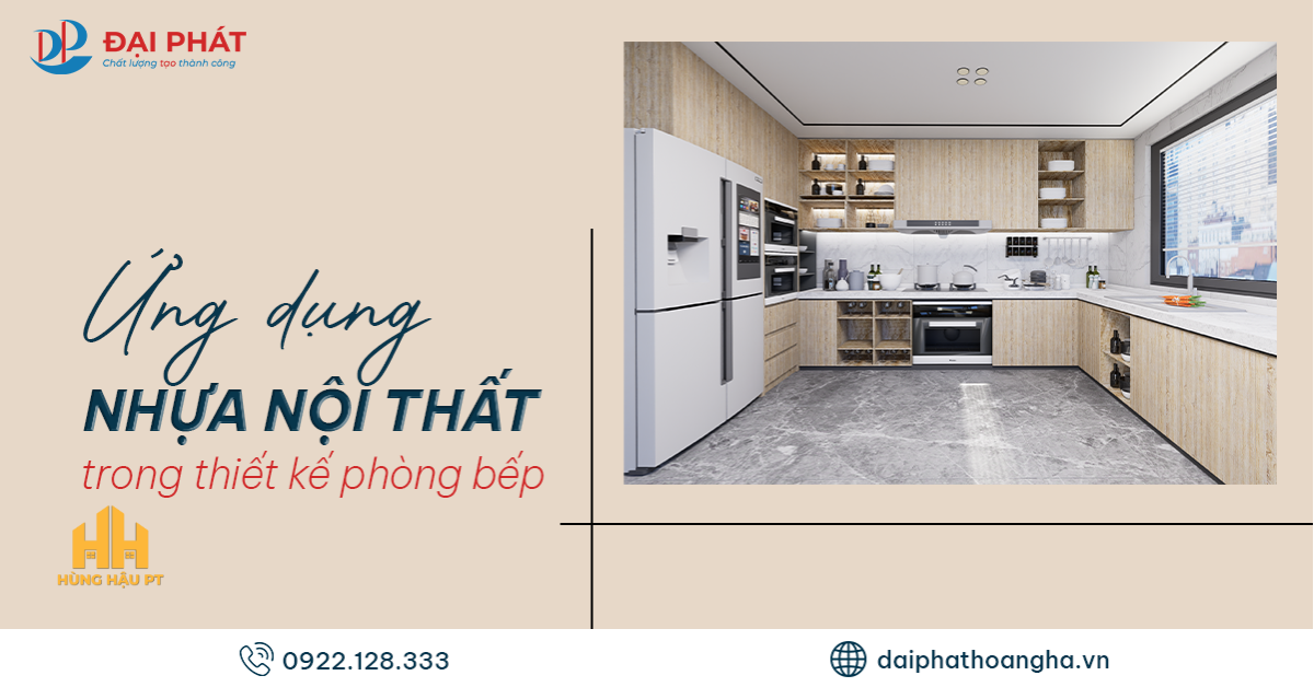 Ứng Dụng Nhựa Nội Thất Trong Thiết Kế Phòng Bếp 2025