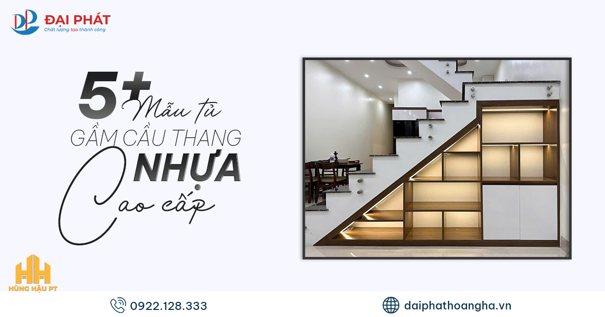 5+ Mẫu Tủ Gầm Cầu Thang Nhựa Cao Cấp – Gợi Ý Thông Minh Cho Mọi Gia Đình