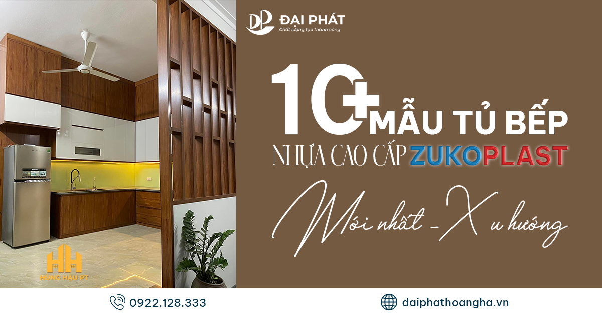 10+ Mẫu Tủ Bếp Nhựa Cao Cấp Zukoplast Mới Nhất 2025 – Xu Hướng Sang Trọng Hiện Đại