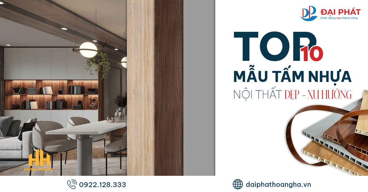 Top 10 Mẫu Tấm Nhựa Nội Thất Đẹp – Xu Hướng Thiết Kế 2025