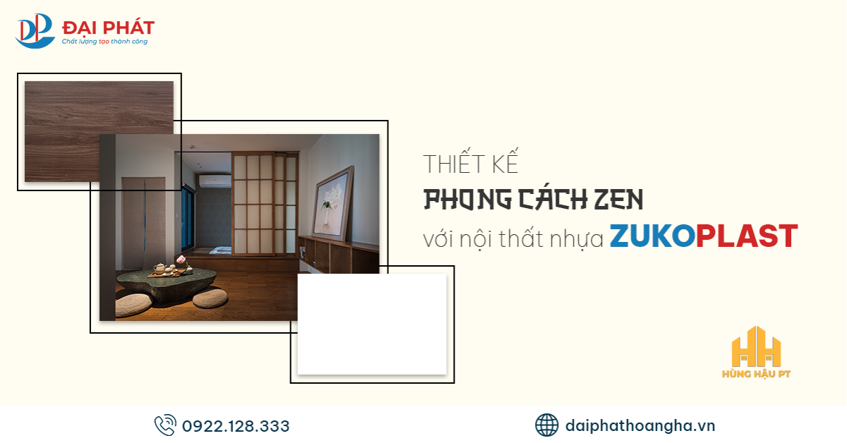 Zen – Phong Cách Sống Thanh Tịnh Với Nội Thất Nhựa Zukoplast 2025