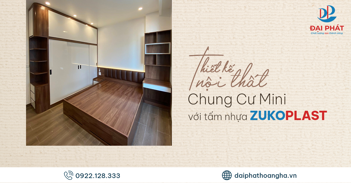NỘI THẤT CHUNG CƯ MINI HIỆN ĐẠI – GIẢI PHÁP TỪ TẤM NHỰA ZUKO 04 VÂN GỖ ÓC CHÓ