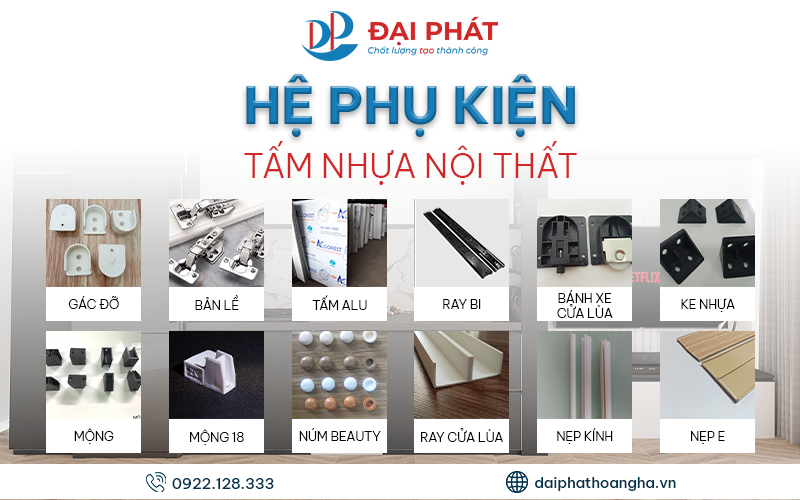 BỘ PHỤ KIỆN TẤM NHỰA NỘI THẤT CAO CẤP – HOÀN THIỆN MỌI CHI TIẾT NỘI THẤT ZUKOPLAST 2025
