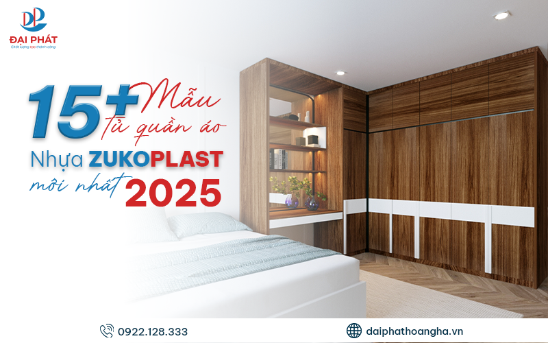 TOP 15+ MẪU TỦ QUẦN ÁO NHỰA ZUKOPLAST HOT TREND 2025 – BỀN ĐẸP, CHỐNG ẨM TUYỆT ĐỐI