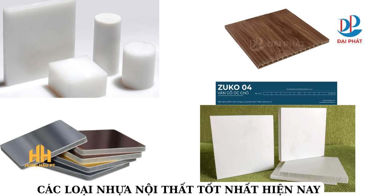 6 LOẠI NHỰA NỘI THẤT ĐƯỢC ƯA CHUỘNG NHẤT NĂM 2025
