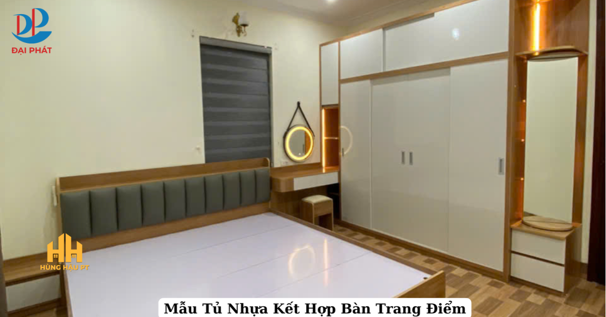 TỦ NHỰA KẾT HỢP BÀN TRANG ĐIỂM – GIẢI PHÁP CHO PHÒNG NGỦ HIỆN ĐẠI 2025